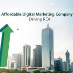 Affordable digital marketing company in India driving ROI